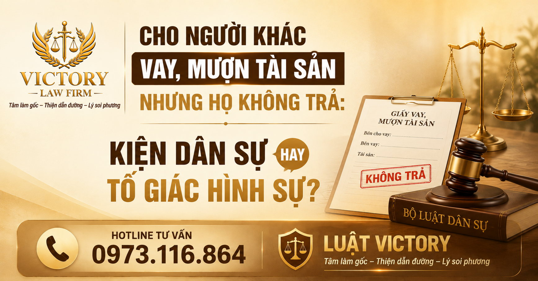 CHO NGƯỜI KHÁC VAY, MƯỢN TÀI SẢN NHƯNG KHÔNG TRẢ: KIỆN DÂN SỰ HAY TỐ GIÁC HÌNH SỰ?