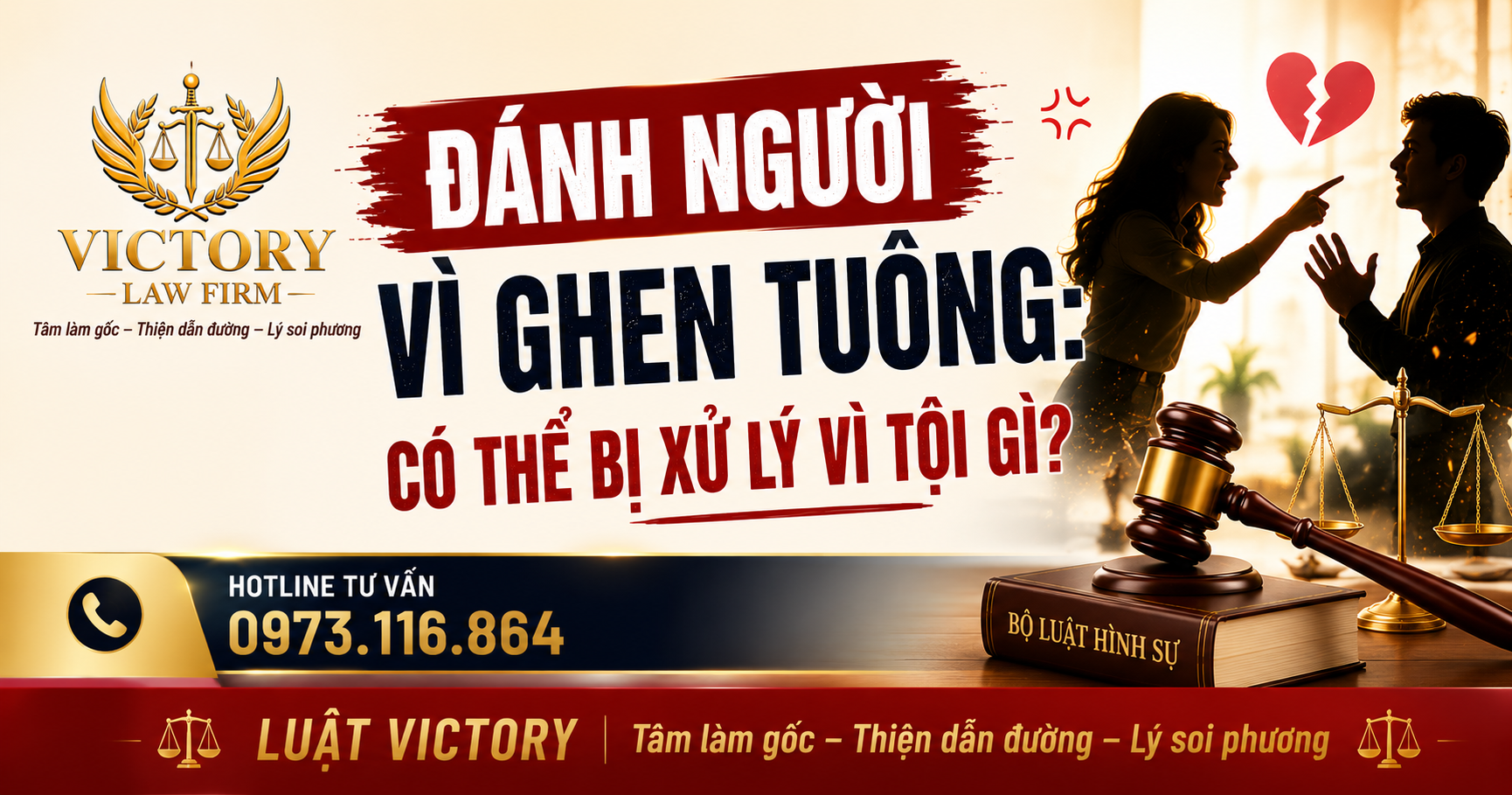 ĐÁNH NGƯỜI VÌ GHEN TUÔNG: CÓ THỂ BỊ XỬ LÝ VỀ TỘI GÌ?